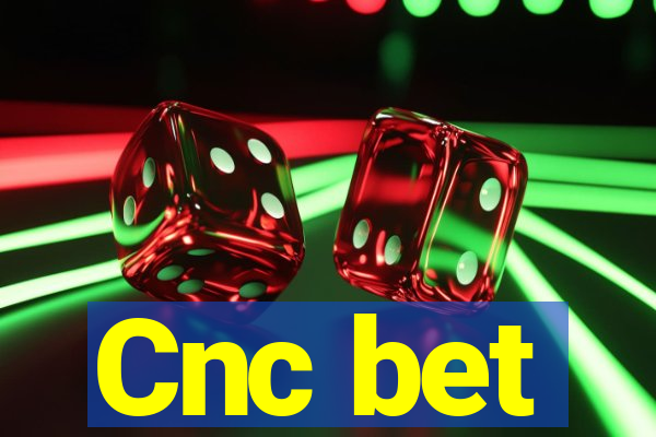 Cnc bet